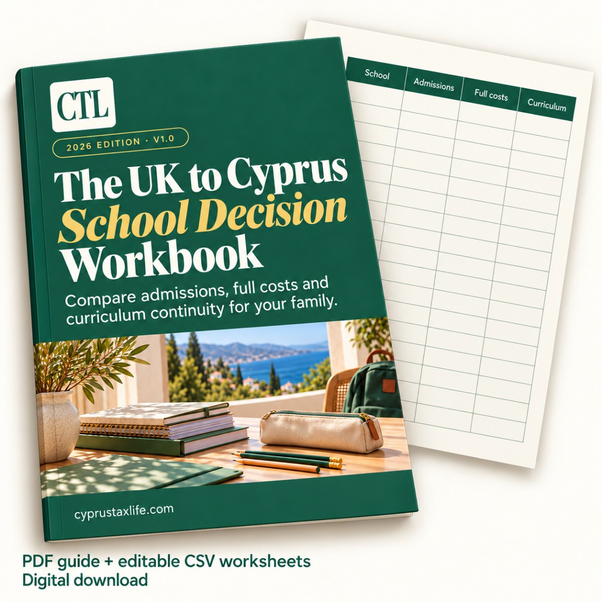 The UK to Cyprus School Decision Workbook: the PDF guide and editable CSV worksheets